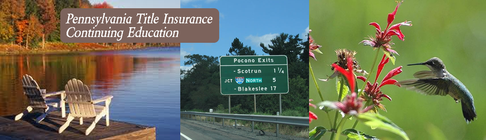 Pennsylvania Title Insurance Continuing Education
